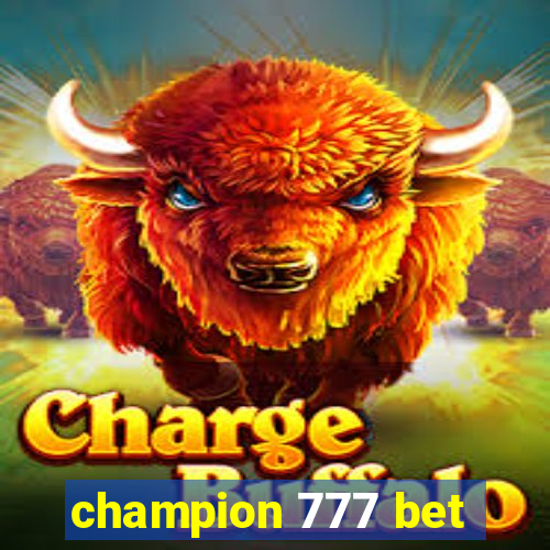 champion 777 bet